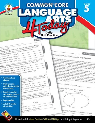 Common Core Language Arts 4 Today, Grade 5: Daily Skill Practice by Carson-Dellosa Publishing 				  						  					 		 			  					  		                  	                   		                  			(Compiler)