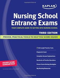 Kaplan Nursing School Entrance Exams: Your Complete Guide to Getting Into Nursing School