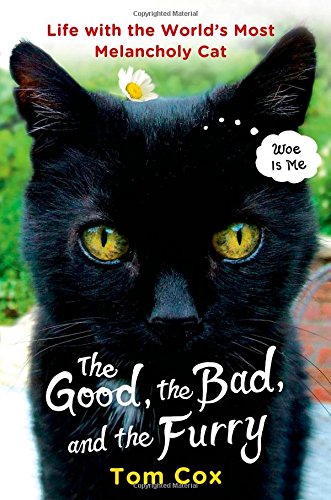 The good, the bad, and the furry by Tom Cox