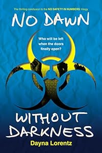 No Dawn without Darkness: No Safety In Numbers: Book 3