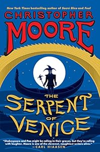 The Serpent of Venice: A Novel