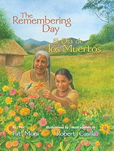 The Remembering Day / El dia de los muertos