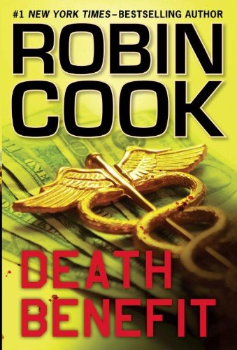 Death Benefit by Robin Cook