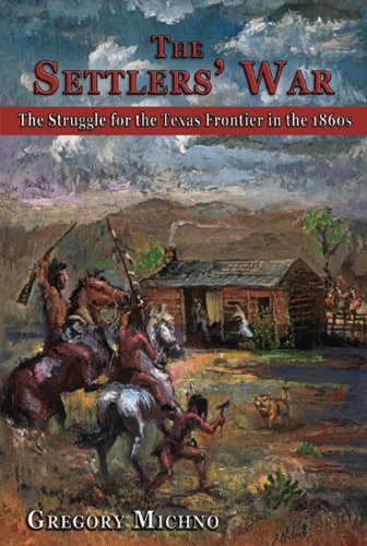Settlers' War by Gregory Michno