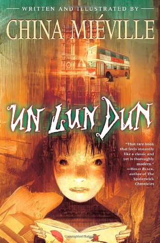 Un Lun Dun by China Mieville
