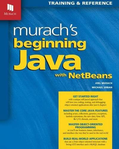 Murach's Beginning Java with NetBeans by Joel Murach
