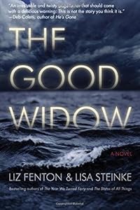 The Good Widow: A Novel