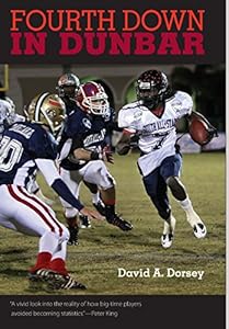 Fourth Down in Dunbar by David A. Dorsey