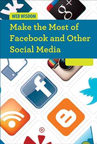 Make the Most of Facebook and Other Social Media by Cathleen Small
