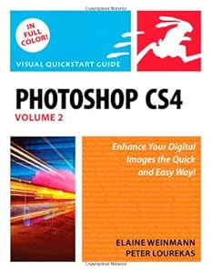 Photoshop CS4, Volume 2: Visual QuickStart Guide