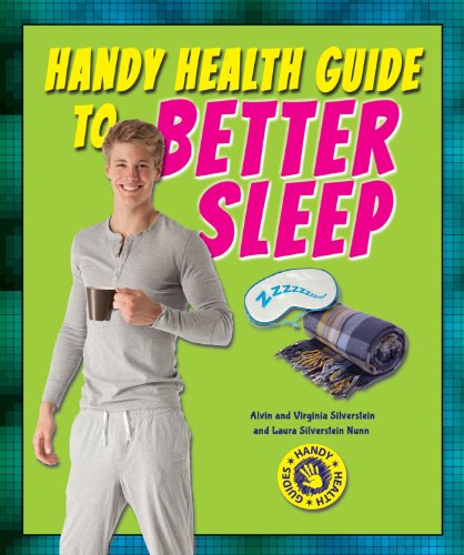 Handy Health Guide to Better Sleep by Alvin Silverstein