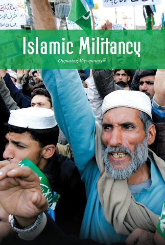 Islamic Militancy (Opposing Viewpoints) by Amanda Hiber