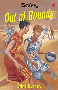Out of Bounds (Lorimer Sports Stories) by Sylvia Gunnery