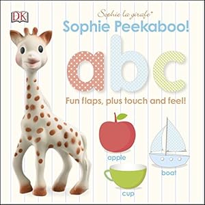 Sophie la girafe: Peekaboo ABC by DK