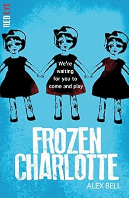 Frozen Charlotte (Red Eye)