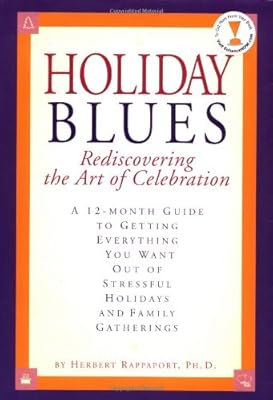 Holiday Blues: Rediscovering The Art Of Celebration