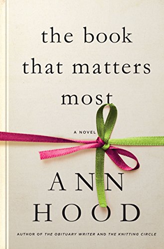 The Book That Matters Most: A Novel by Ann Hood