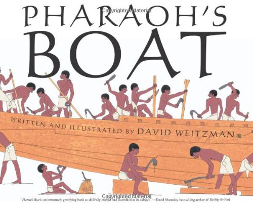Pharaoh's Boat by David L. Weitzman 
			
			
		
		
		
       	 
       		
       			(Author, Illustrator)