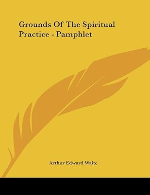 Grounds of the Spiritual Practice