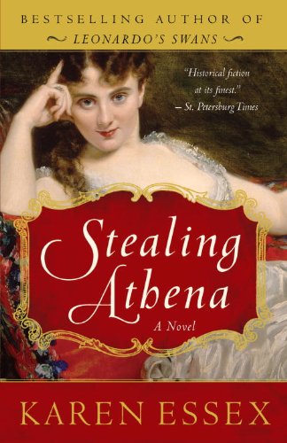 Stealing Athena: A Novel by Karen Essex