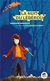 La nuit du Lébérou par Christophe Miraucourt