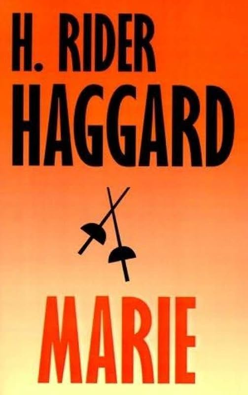 Marie: Allan Quatermain #11 by Henry Rider Haggard