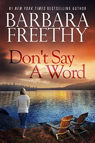 Don't Say A Word by Barbara Freethy