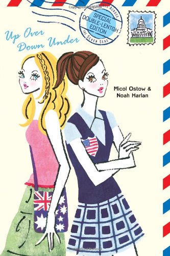 Up Over Down Under: Special Double-Length Edition by Micol Ostow