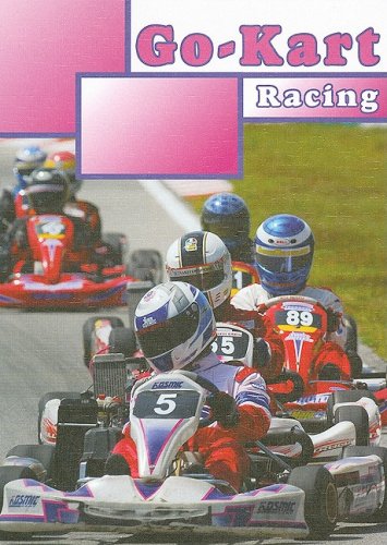 Go-Kart Racing by Lee-Anne T. Spalding