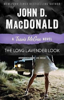 The Long Lavender Look: A Travis McGee Novel
