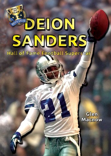 Deion Sanders: Hall of Fame Football Superstar by Glen MacNow