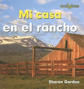 Mi Casa En El Rancho/ at Home on the Ranch (Bookworms) (Spanish Edition)