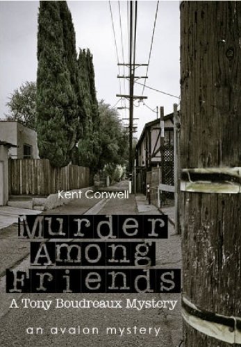 Murder Among Friends by Kent Conwell