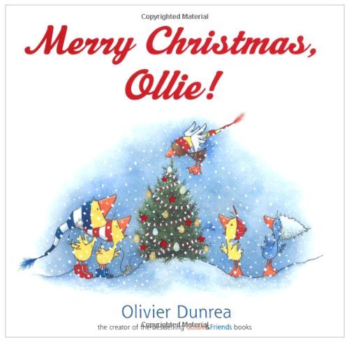 Merry Christmas, Ollie! (Gossie & Friends) by Olivier Dunrea
