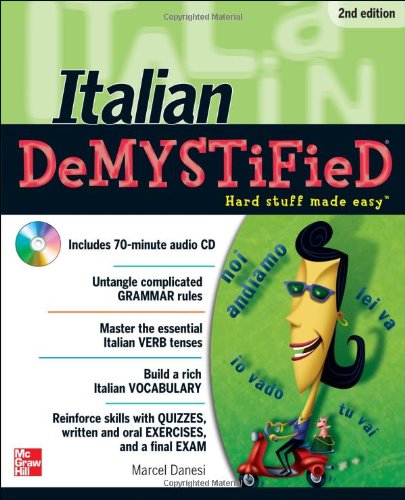 Italian DeMYSTiFieD, Second Edition by Marcel Danesi