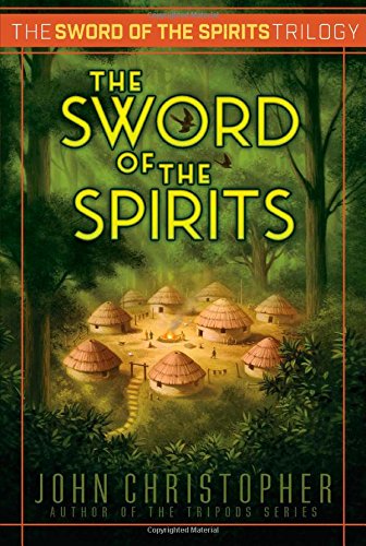 The sword of the spirits by John Christopher