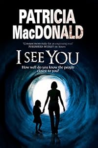 I See You: Assumed identities and psychological suspense
