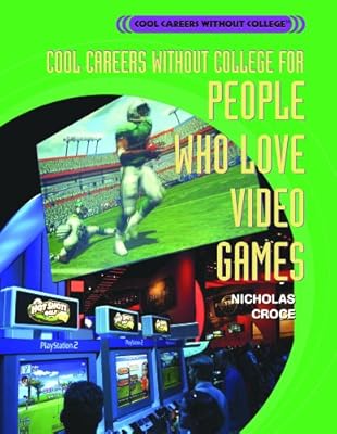 Cool Careers Without College for People Who Love Video Games