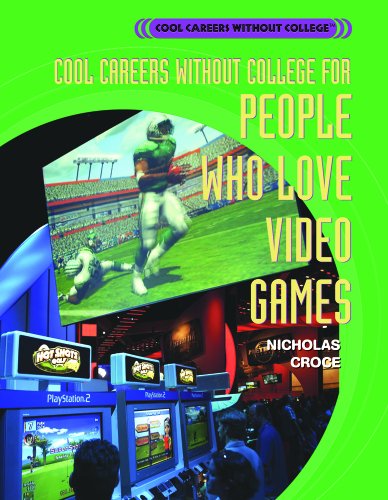 Cool Careers Without College for People Who Love Video Games by Nicholas Croce