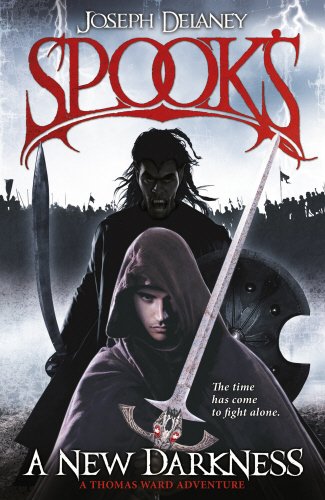 Spooks: A New Darkness by Joseph Delaney