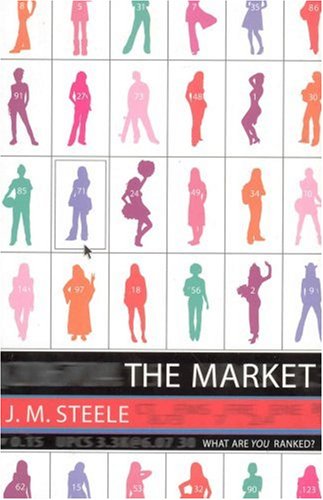 The Market by J.M. Steele