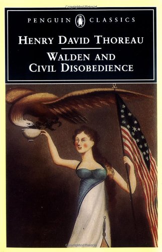 Walden and Civil Disobedience (Penguin American Library) by Henry David Thoreau