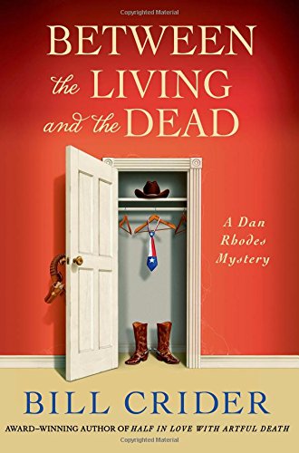 Between the Living and the Dead: A Dan Rhodes Mystery by Bill Crider