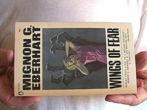 Wings of Fear By Mignon G. Eberhart