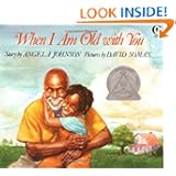 When I Am Old with You