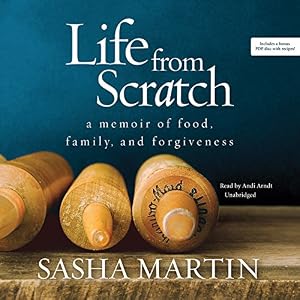 Life from Scratch: A Memoir of Food, Family, and Forgiveness