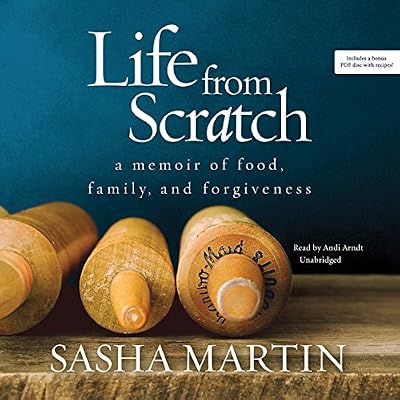 Life from Scratch: A Memoir of Food, Family, and Forgiveness