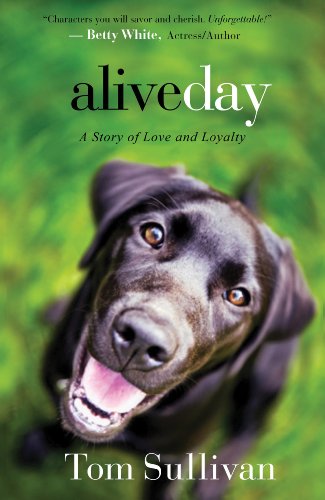 Alive Day by Tom Sullivan
