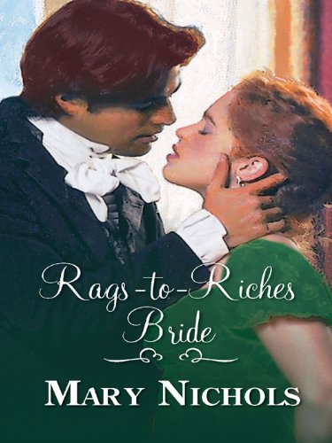 Rags-to-Riches Bride by Mary Nichols