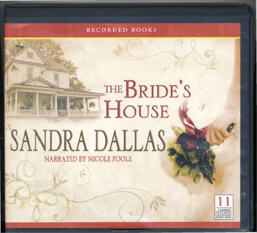 The Bride's House by Sandra Dallas